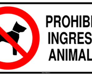 vicios, empresas e instituciones - "Prohibido ingresar con animales" - Medidas 20 cm alto x 40 cm de ancho